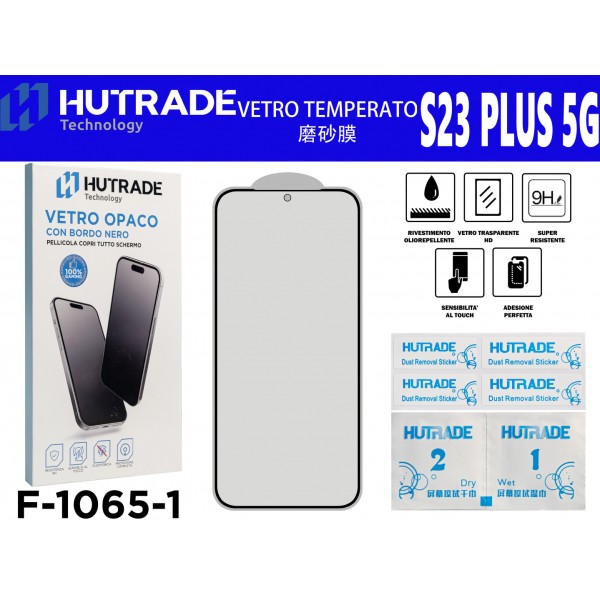 PELLICOLA DI VETRO OPACA S23 PLUS 5G HUTRADE