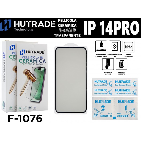 PELLICOLA CERAMICA IP14 PRO HUTRADE