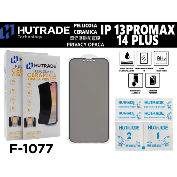 PELLICOLA CERAMICA OPACA PRIVACY IP13 PRO MAX/14 PLUS HUTRADE