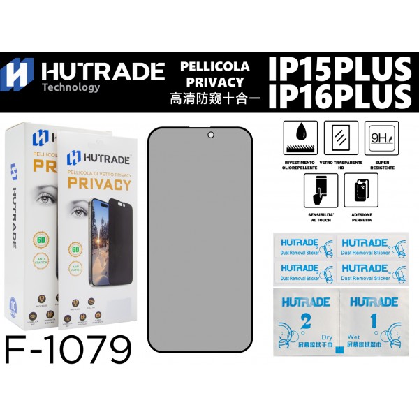 PELLICOLA DI VETRO PRIVACY 10IN1 IP15PLUS/IP16 PLUS HUTRADE